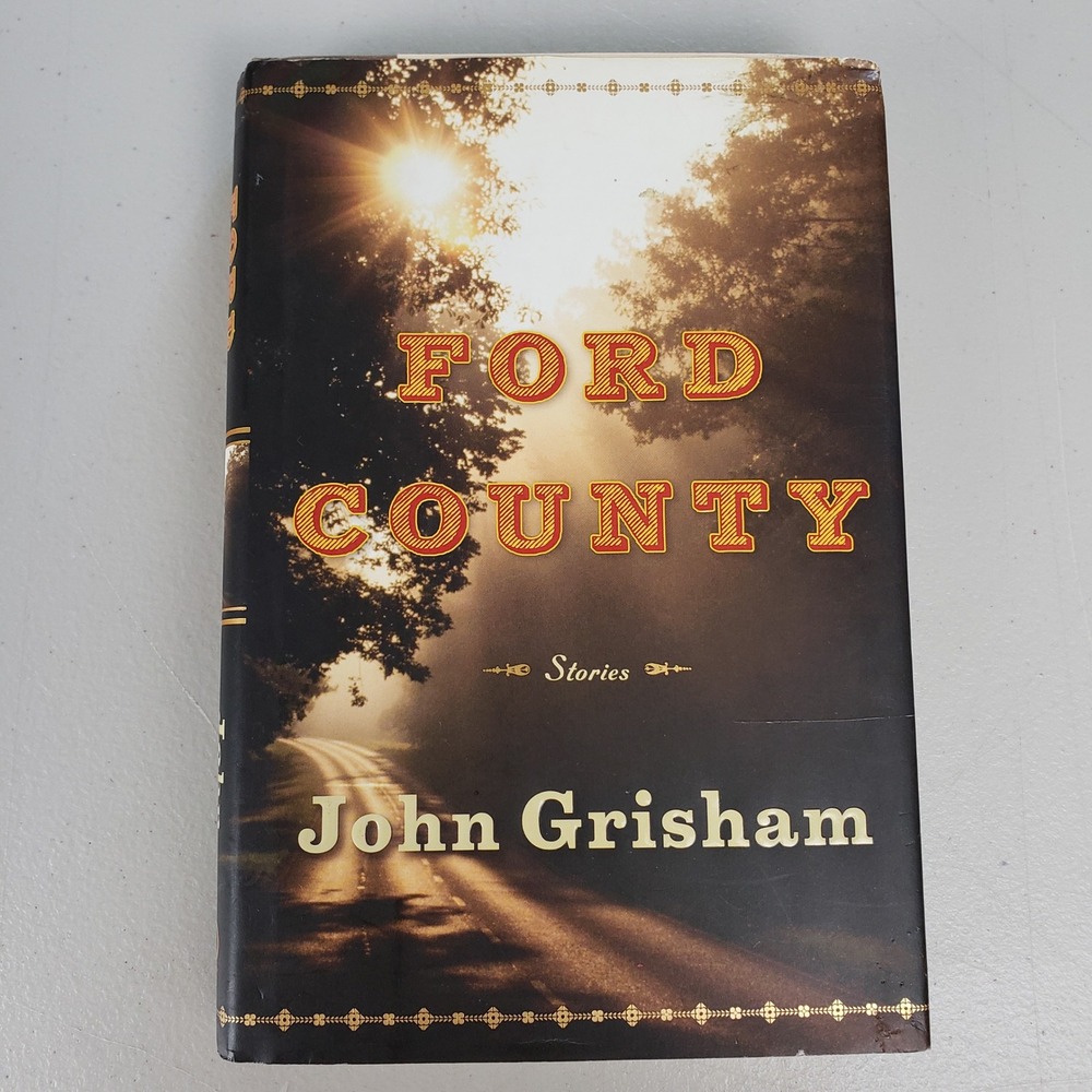 Ford County Stories John Grisham 1st Edition Hardcover 2009 Mississippi Fiction